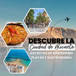 Ven a disfrutar de Alicante